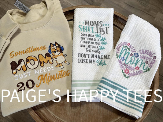 Mom need 20 minutes embroidery