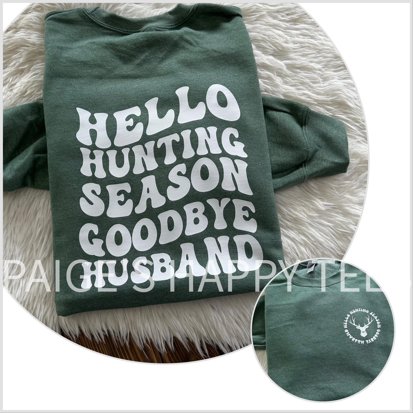 Hello Hunting Season; Goodbye Husband