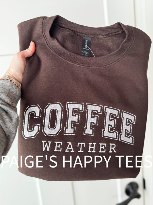 Coffee Weather Embroidery Sweatshirt